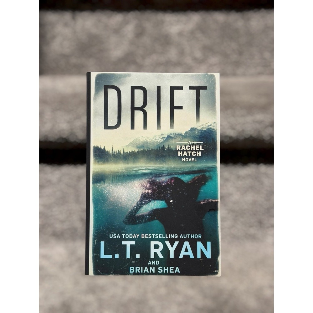 Drift L.T. Ryan Rachel Hatch Series Crime Thriller Suspense Paperback Novel
